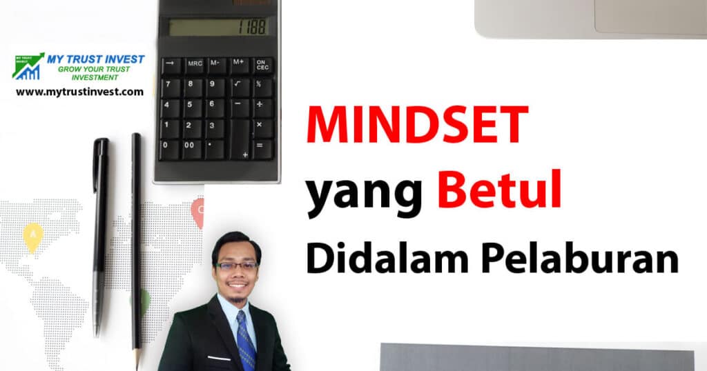 My Trust Invest Mindset Pelaburan