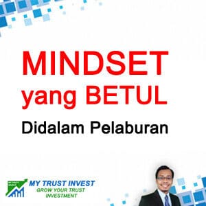 My Trust Invest Mindset Pelaburan