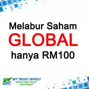 Melabur Saham Global RM100 My Trust Invest